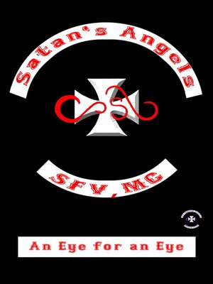 cover image of An Eye for an Eye (A Satan's Angel's M.C.Tale)